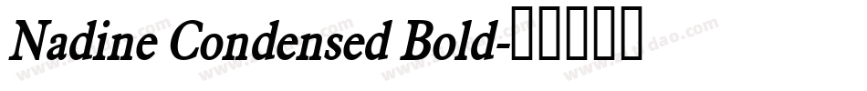 Nadine Condensed Bold字体转换